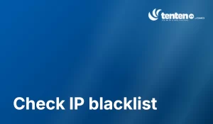 Hướng dẫn check IP và xử lý khi bị liệt vào Blacklist