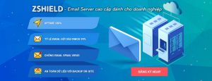 Zshield – Email Server cao cấp đảm bảo 100% uptime