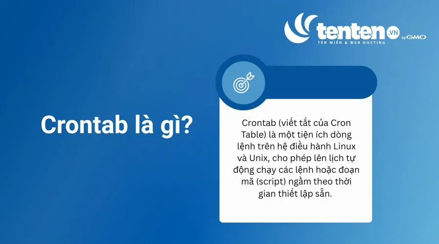 Crontab là công cụ giúp lên lịch tự động chạy các lệnh hoặc đoạn mã (script) định kỳ
