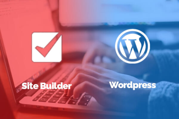Site Builders và WordPress: Nền tảng nào tạo website tốt hơn?