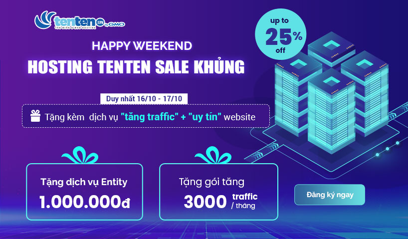 [Happy Weekend] Hosting sale up to 25% + tặng SSL + tặng kèm gói quà tặng “Bình thường mới”