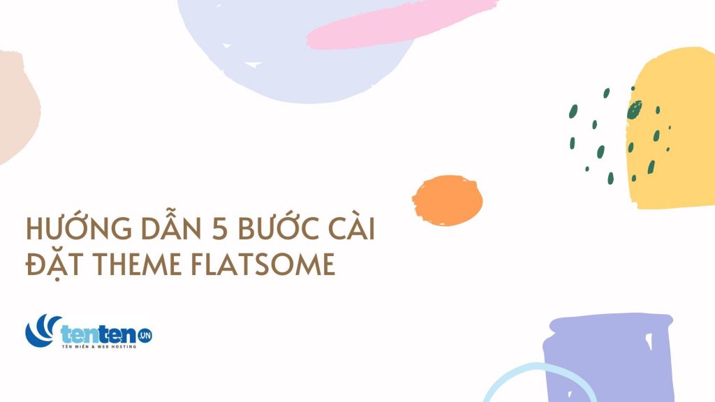 Hướng dẫn 5 bước cài đặt theme flatsome (bản thu phí)