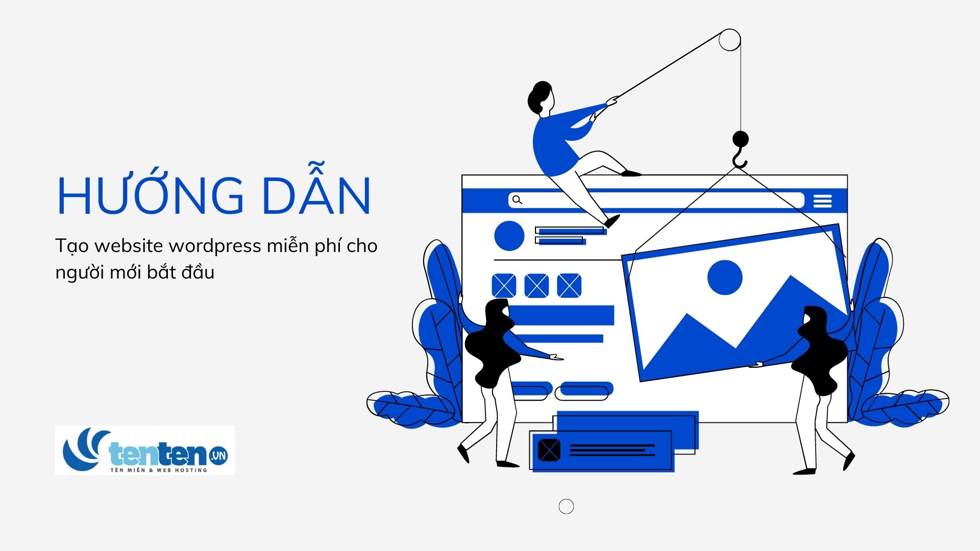 Tạo web wordpress miễn phí đơn giản chỉ với 4 bước