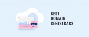 Domain Registrar là gì? Top 5 Best Domain Registrar in 2022