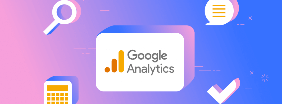 Google analytics là gì? Hướng dẫn cài GA vào website của bạn