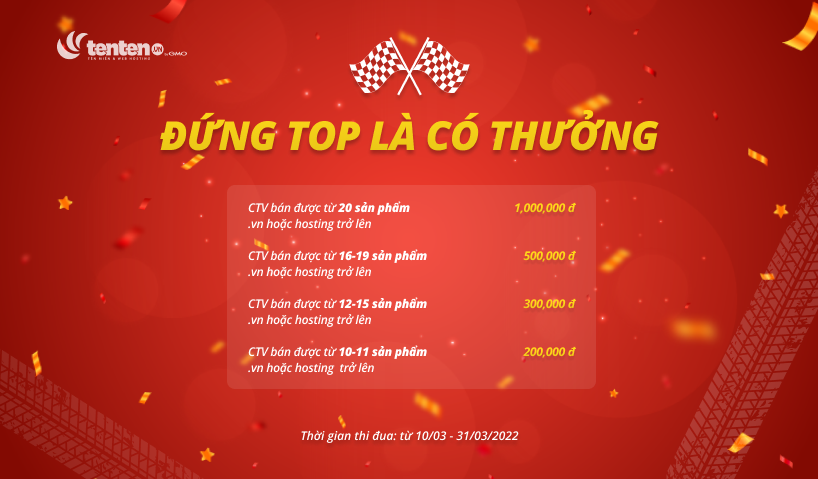 Ét o ét: Đua top tháng 3, CTV cứ lọt top là thưởng lên tới 1 triệu đồng