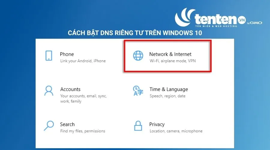 Chọn Network & Internet trong Cài đặt