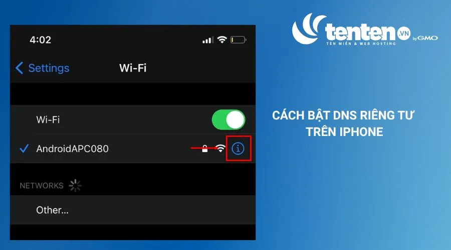 Nhấp vào biểu tượng thông tin “ i ” bên cạnh kết nối WiFi
