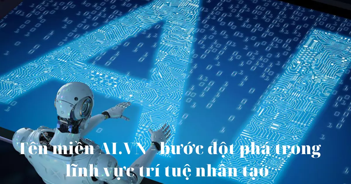 4 Lợi ích thực tế khi đăng ký tên miền ai.vn – Tạo nên sự khác biệt