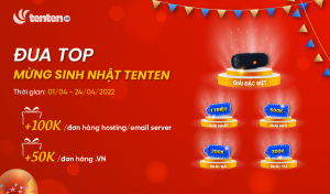 [Affiliate] Đua top mừng sinh nhật TENTEN, nhận loa JPL và không giới hạn giải thưởng tiền mặt