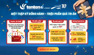 [Mừng sinh nhật 10 tuổi TENTEN] .VN -200k + hoàn 55k/domain | Tặng SSL/.COM/thời gian sử dụng + thẻ VINID + Rank Math Pro khi đăng ký Hosting/Email Server