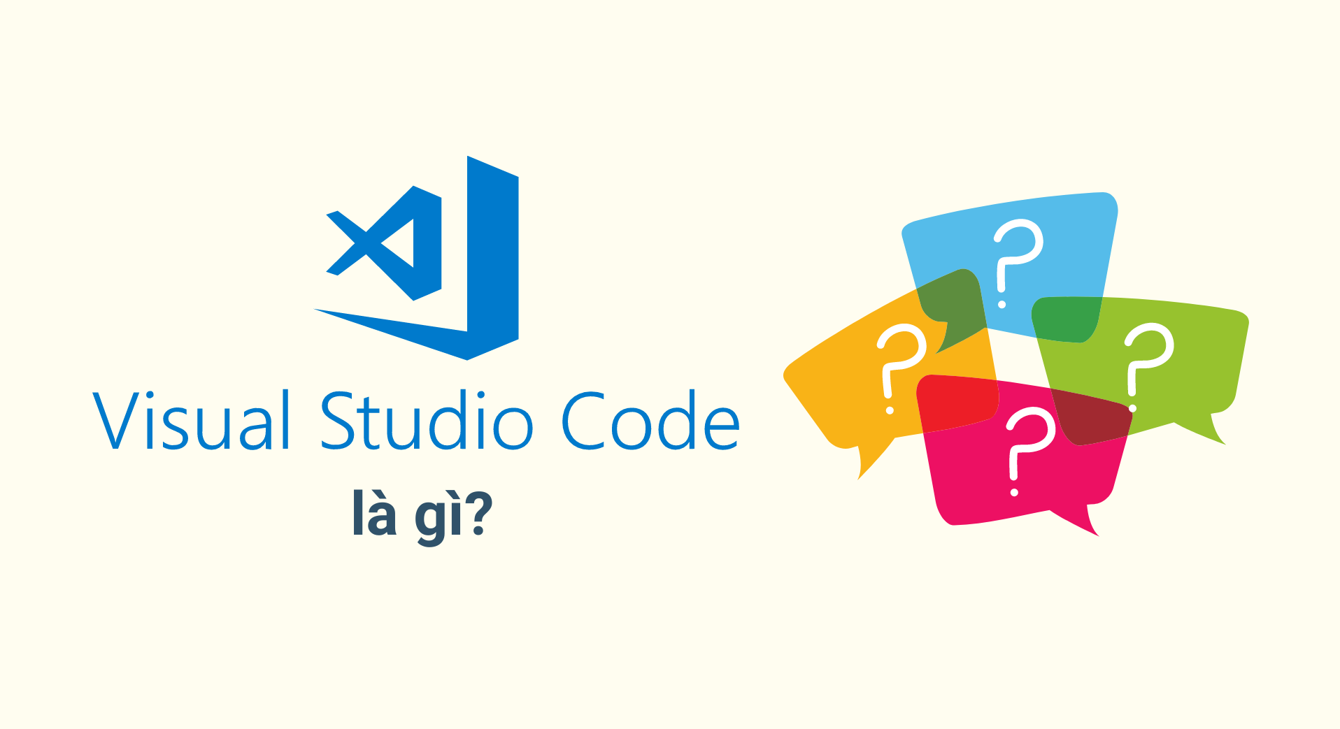 Visual Studio Code là gì?