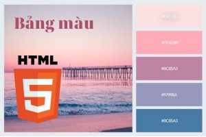 Lấy màu trong bảng màu html với 4 công cụ chuyên nghiệp