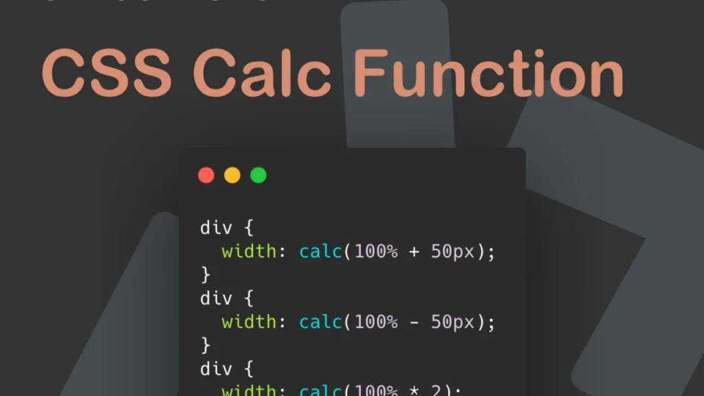 Giới thiệu về 3 cách sử dụng hàm Calc CSS đơn giản