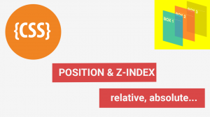 Thuộc tính z index trong css là gì? Hướng dẫn 2 cách sử dụng dễ hiểu