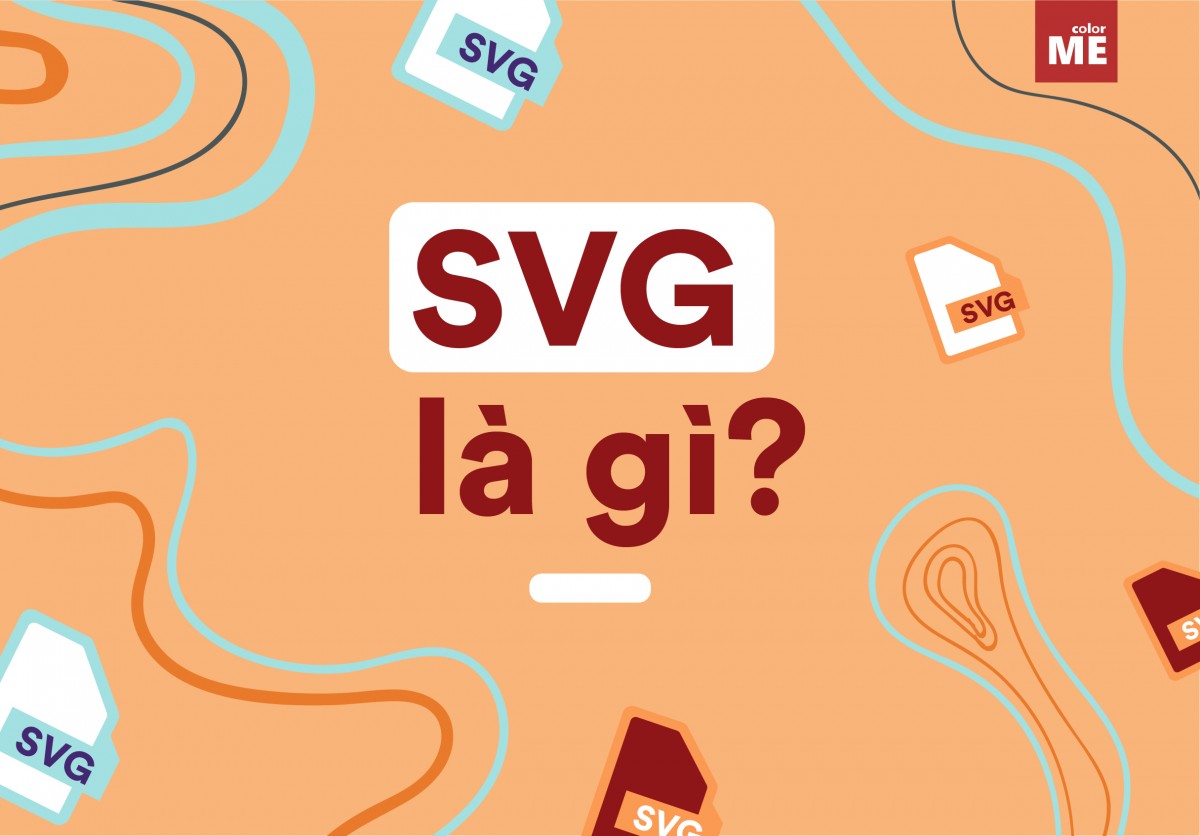 Ảnh SVG là gì? 5 ưu điểm vượt trội của ảnh SVG