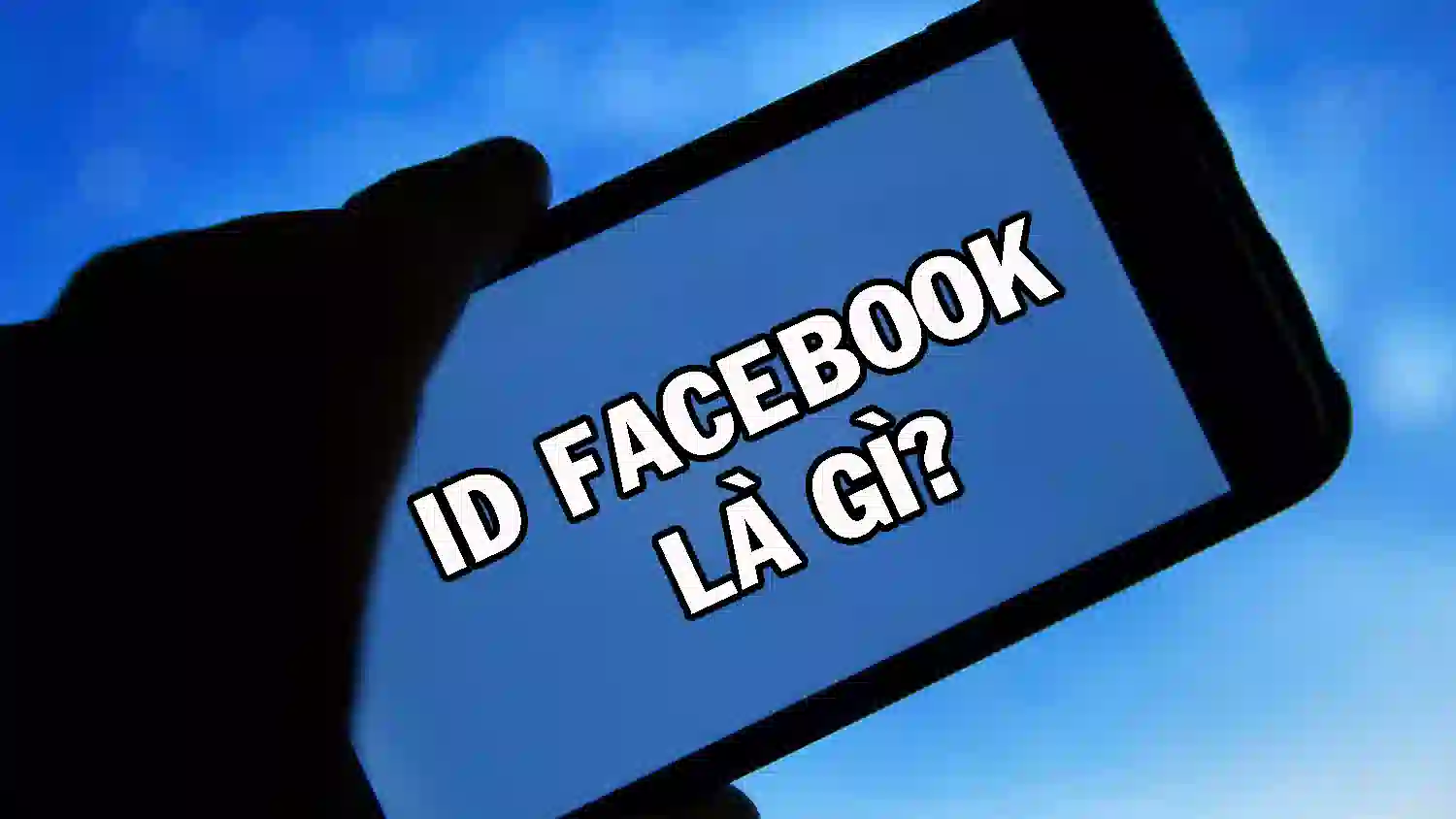 ID Page Facebook là gì? Hướng dẫn 2 cách lấy ID Page Facebook đơn giản