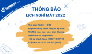 TENTEN thông báo lịch nghỉ mát hè 2022