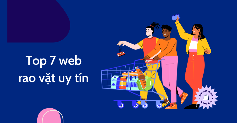 Top 7 trang web rao vặt uy tín nhất hiện nay