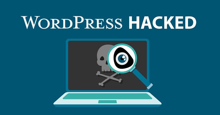 Cách Hack Web WordPress mà bạn cần biết