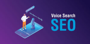 SEO Voice Search là gì? Tối ưu SEO Voice Search năm 2022
