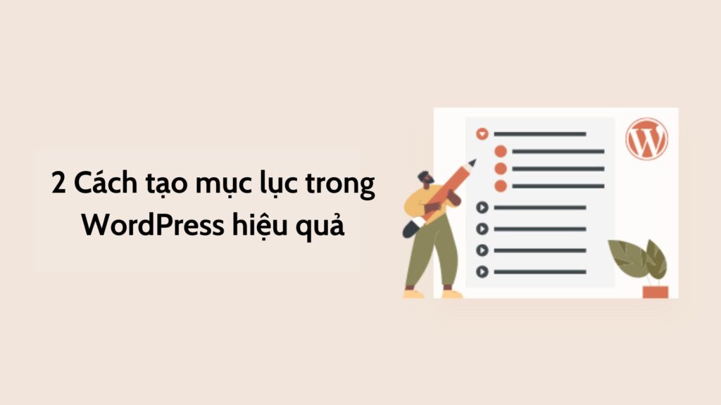 2 Cách tạo mục lục trong WordPress hiệu quả