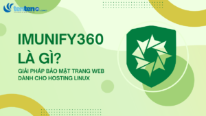 Imunify360 là gì? Giải pháp bảo mật trang web dành cho hosting Linux