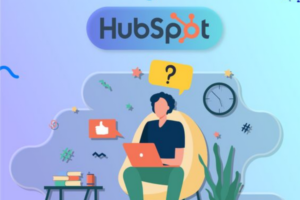Hubspot là gì? 5 dịch vụ của Hubspot bạn cần biết