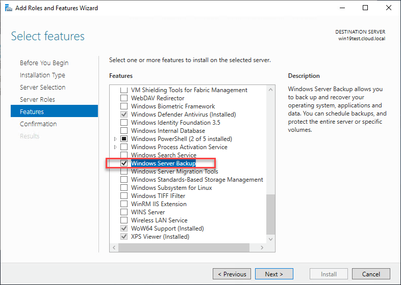 Add Roles and Features Wizard - cài đặt tính năng Windows Server Backup