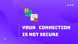 4 cách khắc phục “Your connection is not secure” trên Firefox