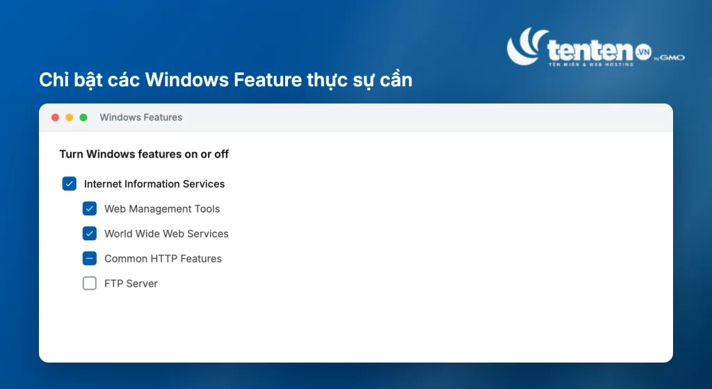 Cửa sổ Windows Features với Internet Information Services và các thành phần con được tích chọn
