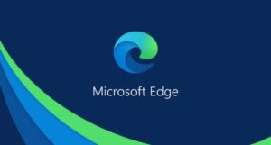 Microsoft Edge là gì? Top 10 lợi ích vượt trội so với trình duyệt khác