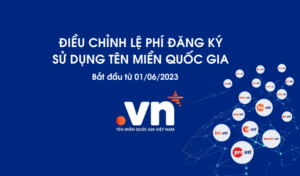 Giảm 50% mức thu lệ phí đăng ký sử dụng tên miền quốc gia từ ngày 01/06/2023