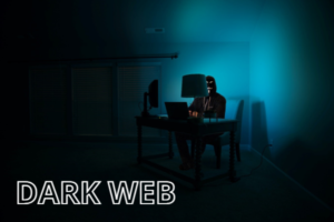 Dark Web là gì? 3 Cảnh báo khi truy cập vào Dark Web
