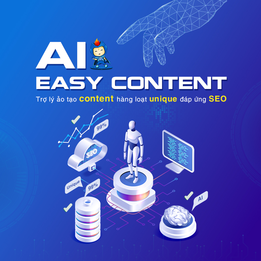 Trợ lý AI Easy Content – Tạo nội dung hàng loạt unique