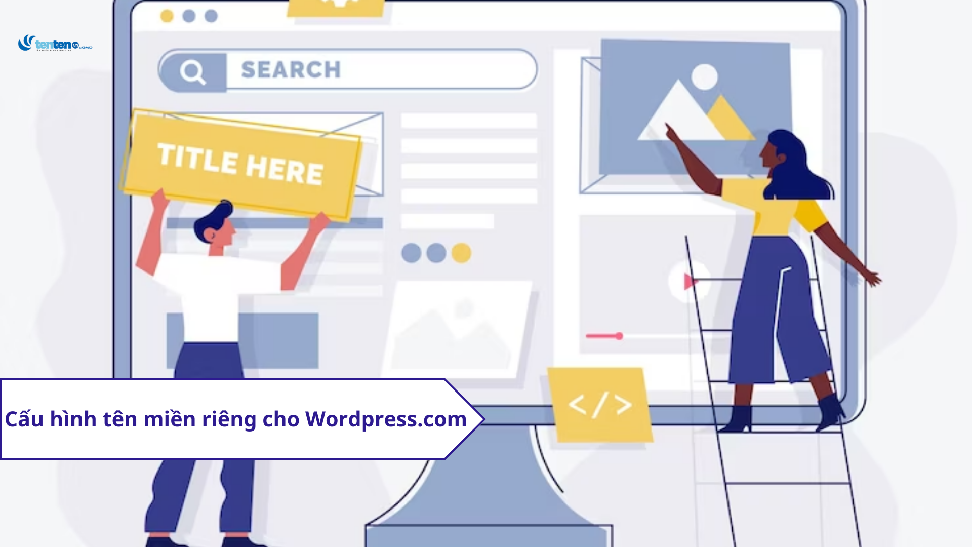 Hướng dẫn cấu hình tên miền riêng cho Blog WordPress mới nhất 2023