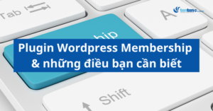 Điểm danh các plugin WordPress Membership tốt nhất hiện nay