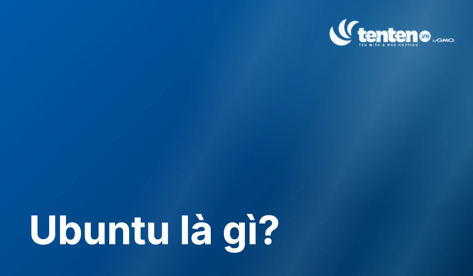 Ubuntu là gì? Khác gì Windows và có nên sử dụng không?