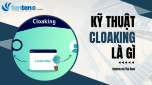 Kỹ thuật Cloaking là gì? Tìm Hiểu Về Kỹ Thuật Che Giấu Nội Dung