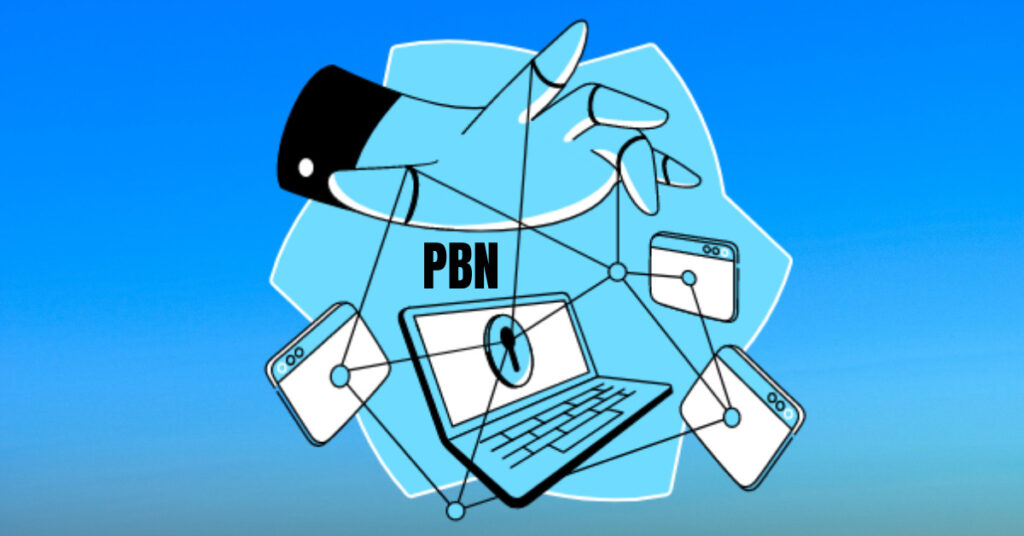 Các bước cần thiết để xây dựng hệ thống PBN là gì?