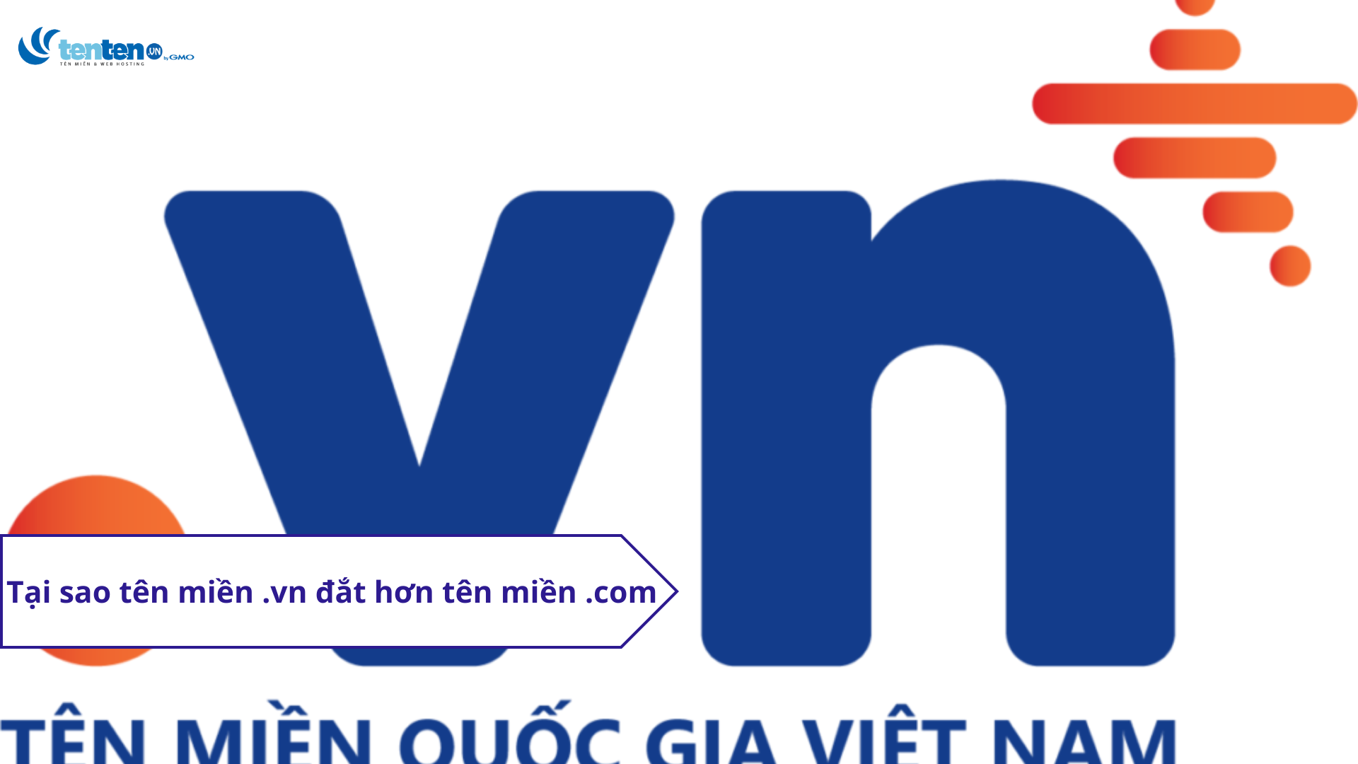 Lý giải nguyên nhân tại sao tên miền vn đắt hơn com?