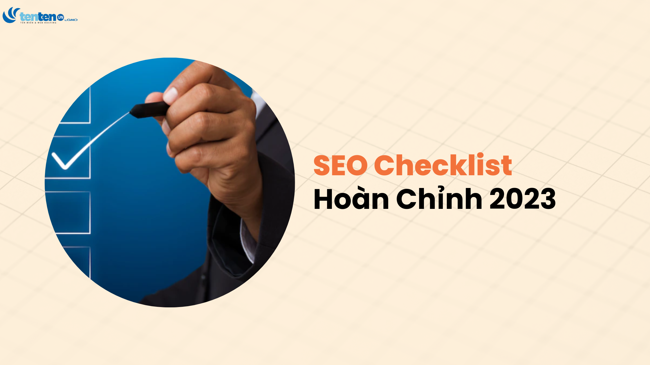 Top SEO Checklist Hoàn Chỉnh Nhất Năm 2023