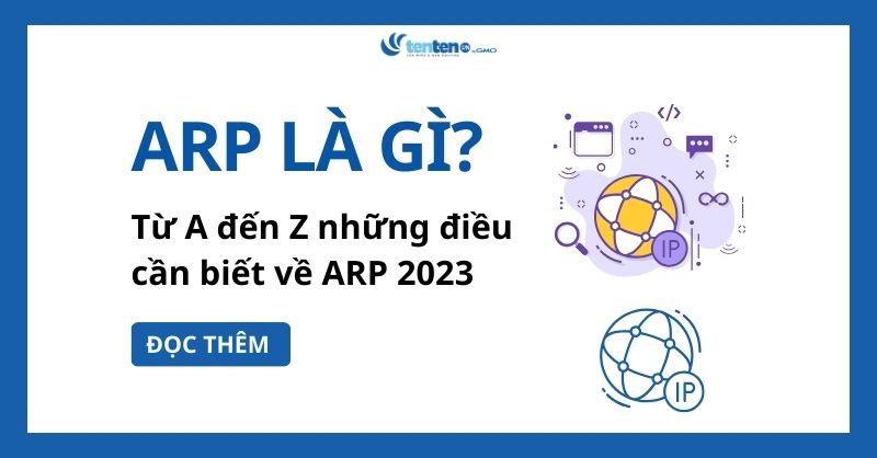 ARP là gì? Từ A đến Z về giao thức mạng ARP cho người mới