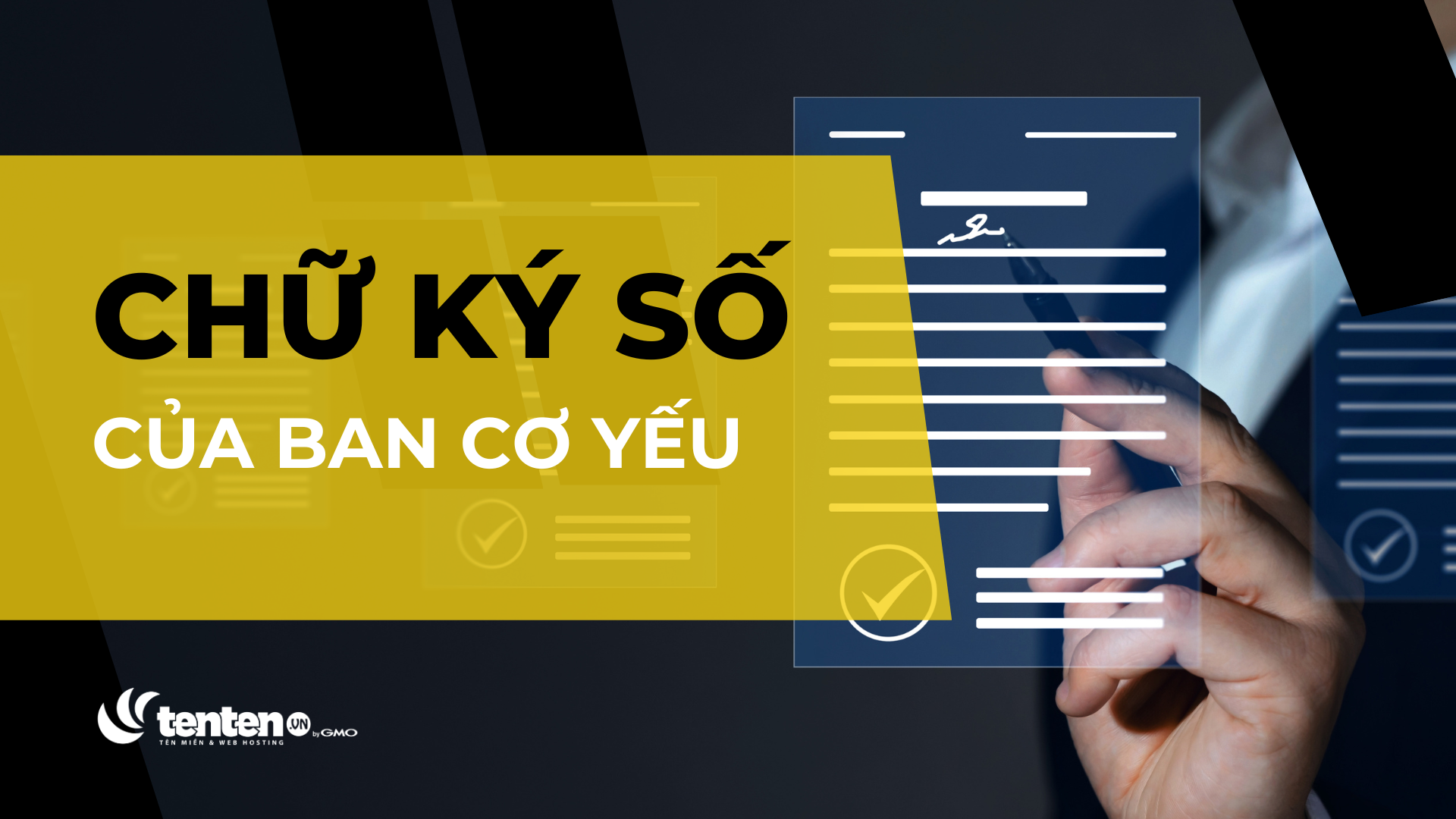 Chữ ký số của Ban Cơ yếu Chính Phủ là gì? Thủ tục cấp thế nào?