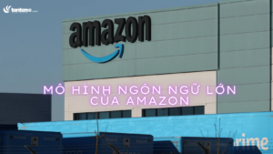 Mô hình ngôn ngữ lớn của Amazon sẽ có kích thước gấp đôi GPT-4