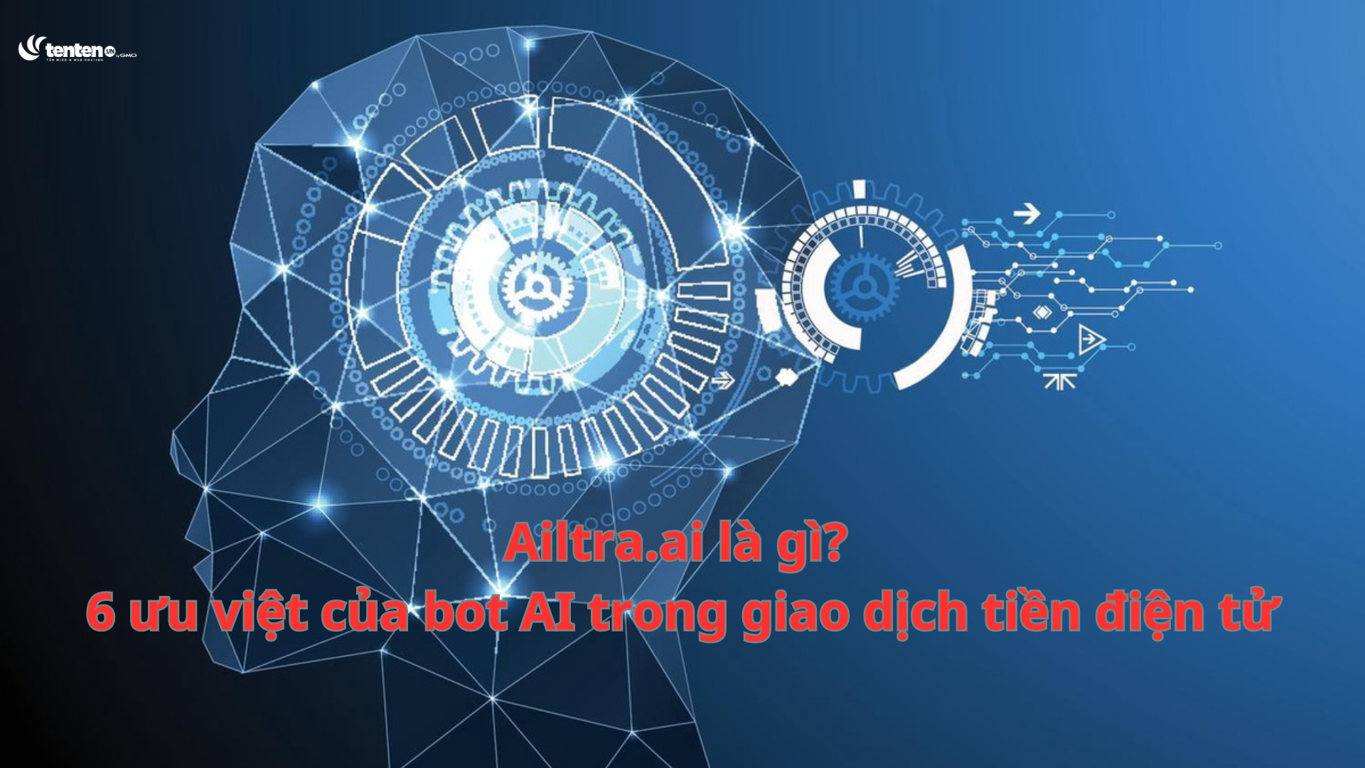 Ailtra.ai là gì? 6 đặc tính ưu việt của bot AI trong giao dịch tiền điện tử