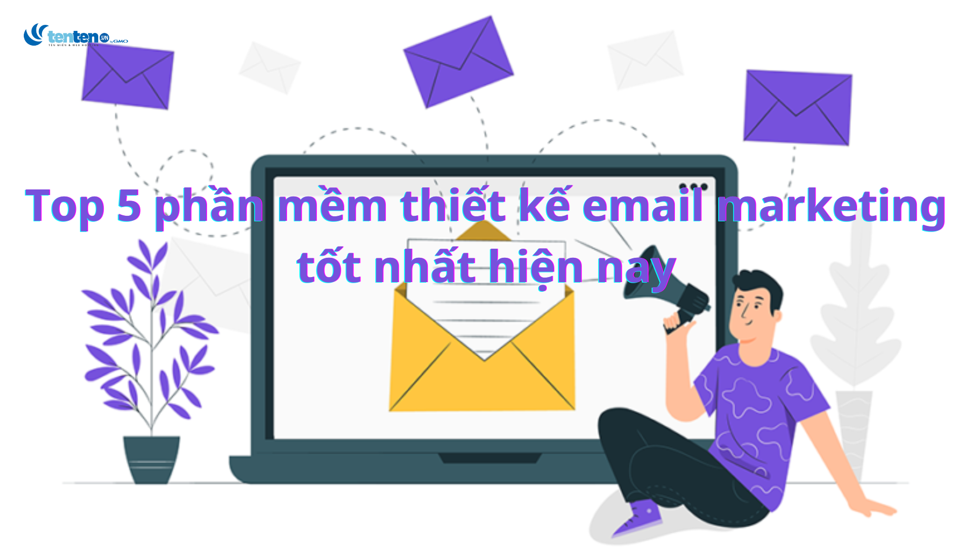 Top 5 phần mềm thiết kế email marketing tốt nhất hiện nay