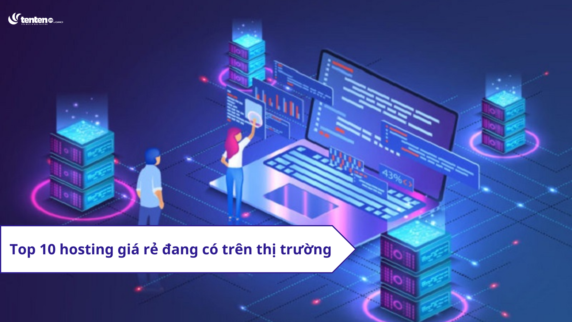 Top 10 hosting giá rẻ đang có mặt trên thị trường