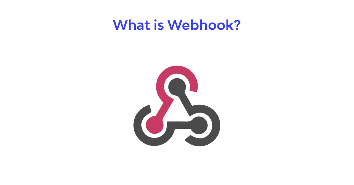 Webhook là gì?