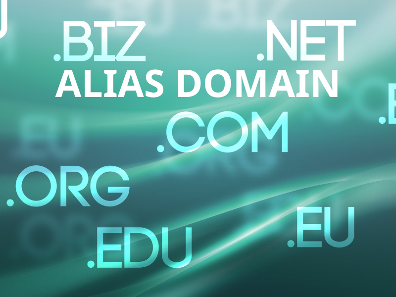 Alias domain có những đặc điểm gì?